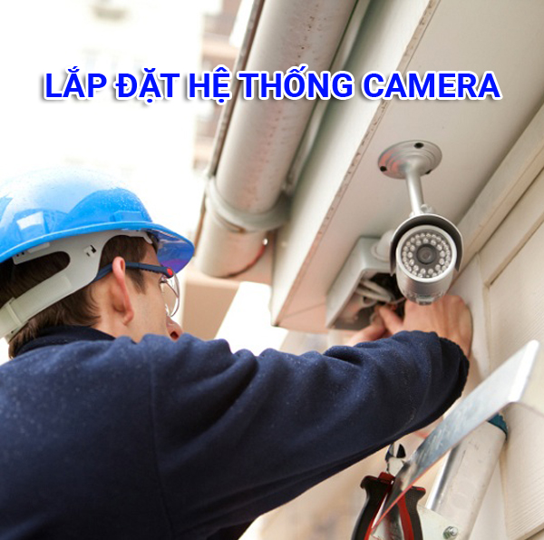 Lắp đặt hệ thống camera